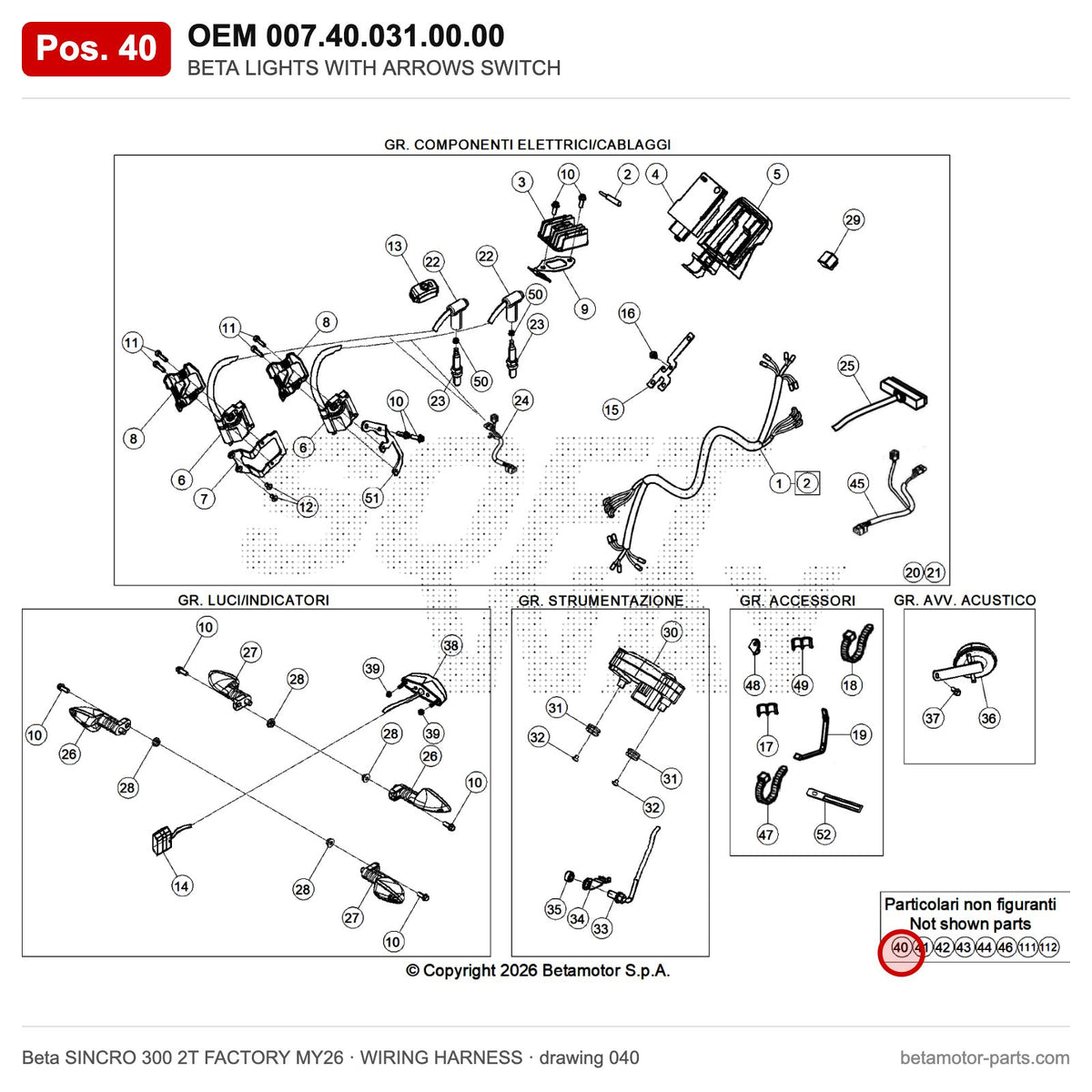 BETA LIGHTS WITH ARROWS SWITCH – OEM 007.40.031.00.00, position 40 on the Beta SINCRO 300 2T FACTORY MY26 wiring harness drawing