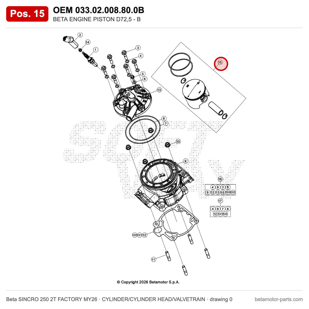 BETA ENGINE PISTON D72,5 - B – OEM 033.02.008.80.0B, position 15 on the Beta SINCRO 250 2T FACTORY MY26 cylinder/cylinder head/valvetrain drawing