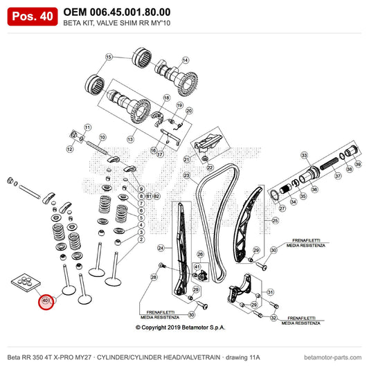 BETA KIT, VALVE SHIM RR MY'10 – OEM 006.45.001.80.00, position 40 on the Beta RR 350 4T X-PRO MY27 cylinder/cylinder head/valvetrain drawing
